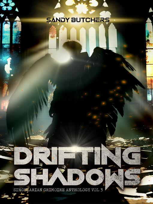 Title details for Drifting Shadows by Sandy Butchers - Available